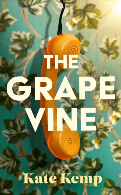 The Grapevine by Kate Kemp - Hardcover