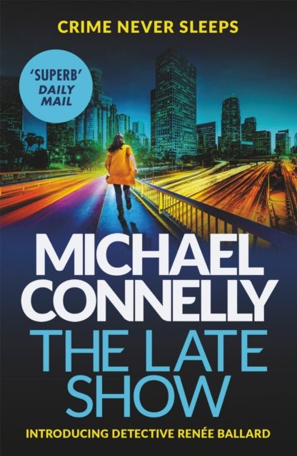 The Late Show by Michael Connelly - Paperback