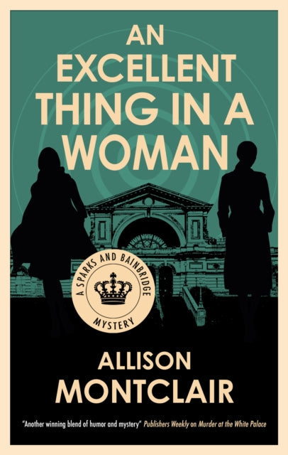 An Excellent Thing in a Woman by Allison Montclair - Hardcover