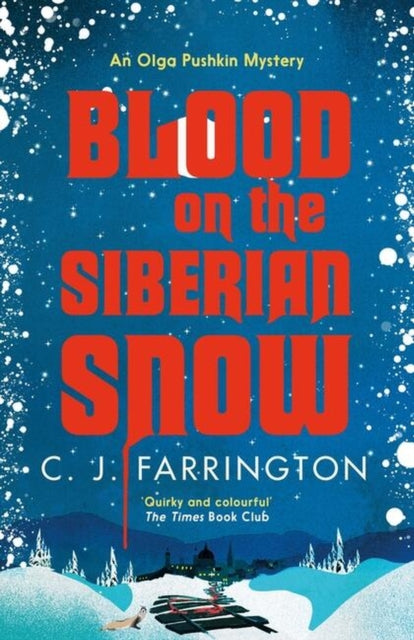 Blood on the Siberian Snow by C. J. Farrington - Paperback