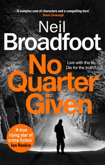 No Quarter Given by Neil Broadfoot - Paperback