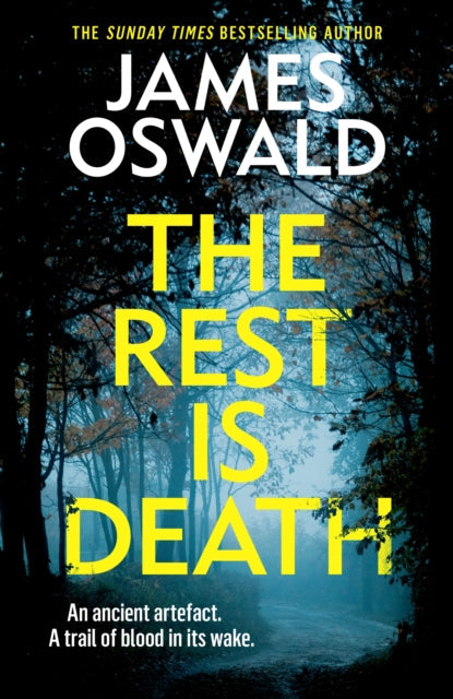 The Rest is Death by James Oswald - Hardcover