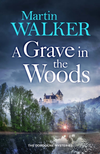 A Grave in the Woods by Martin Walker - Paperback