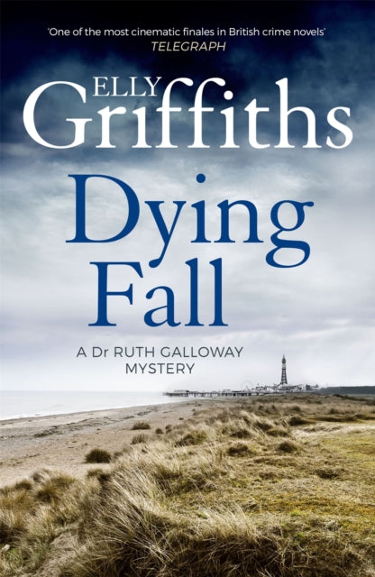 Dying Fall by Elly Griffiths - Paperback