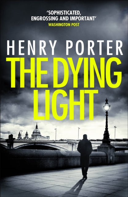 The Dying Light by Henry Porter - Paperback