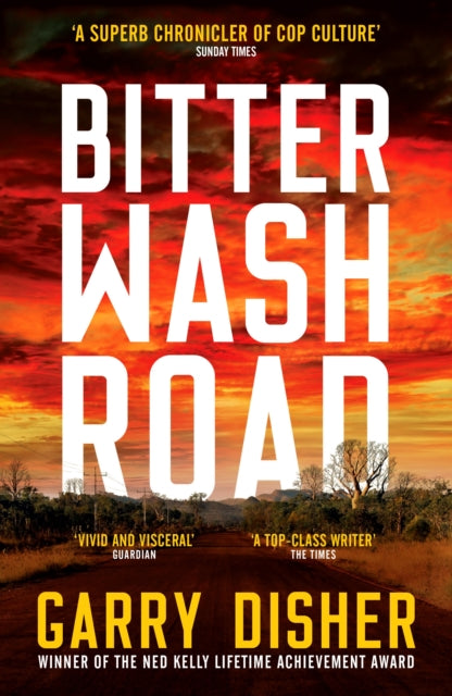 Bitter Wash Road by Garry Disher - Paperback