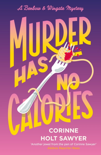 Murder Has No Calories by Corinne Holt Sawyer - Paperback