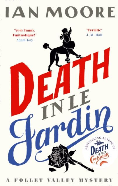 Death in le Jardin  by Ian Moore - Paperback