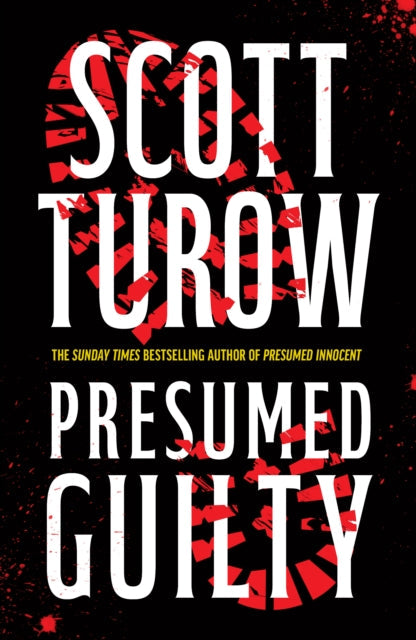 Presumed Guilty by Scott Turow - Hardcover