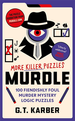 Murdle: More Killer Puzzles