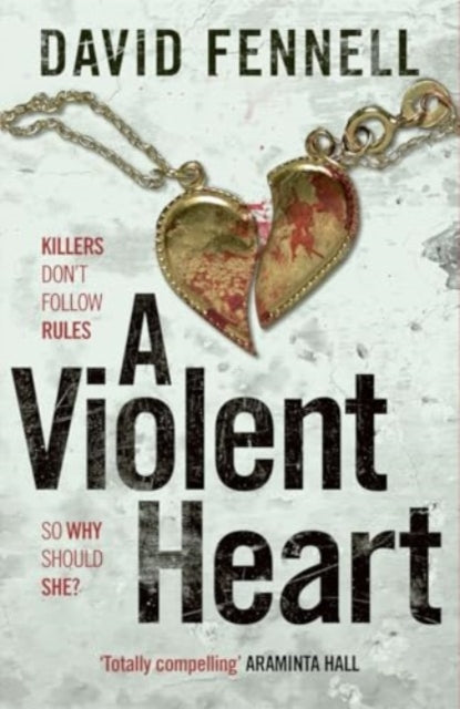 A Violent Heart by David Fennell - Paperback