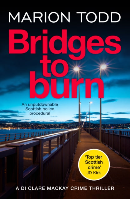 Bridges to Burn by Marion Todd - Paperback