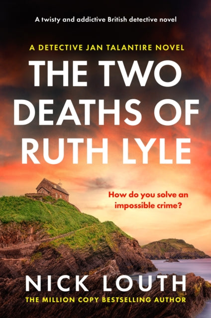 The Two Deaths of Ruth Lyle by Nick Louth - Paperback