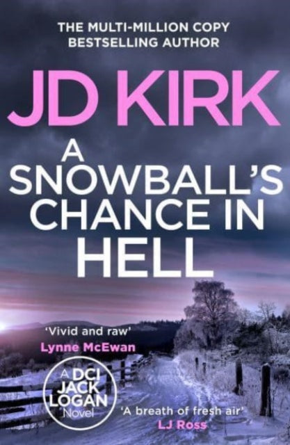 A Snowball's Chance in Hell by JD Kirk - Paperback