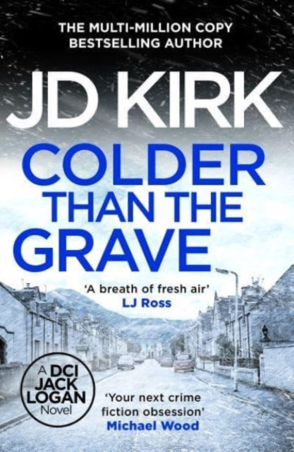 Colder Than the Grave by JD Kirk - Paperback