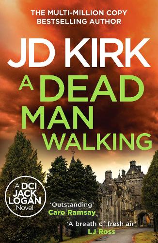 A Dead Man Walking by JD Kirk - Paperback