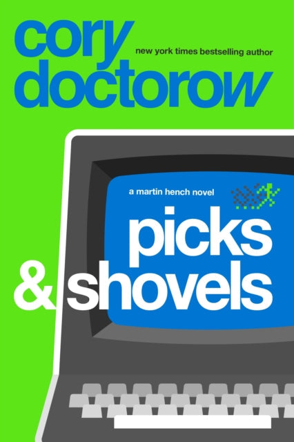 Picks and Shovels by Cory Doctorow - Hardcover