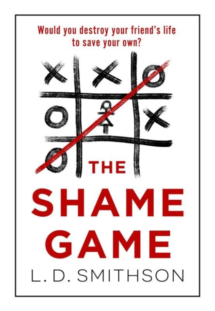 The Shame Game by L. D. Smithson - Paperback