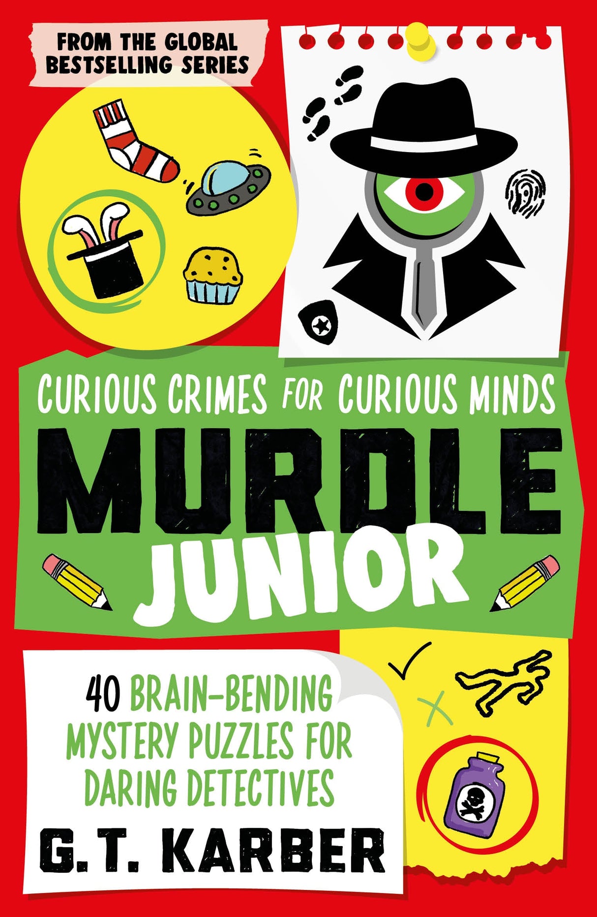 Murdle Junior: Curious Crimes for Curious Minds