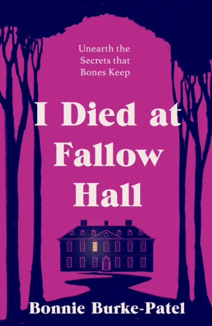 I Died at Fallow Hall by Bonnie Burke-Patel - Paperback