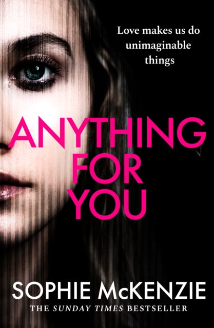 Anything for You by Sophie McKenzie - Paperback