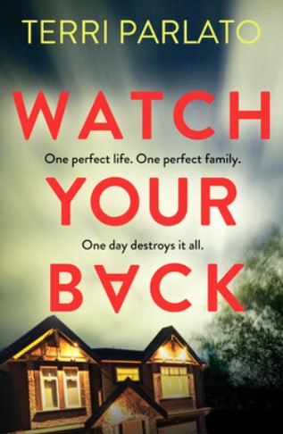 Watch Your Back by Terri Parlato - Paperback