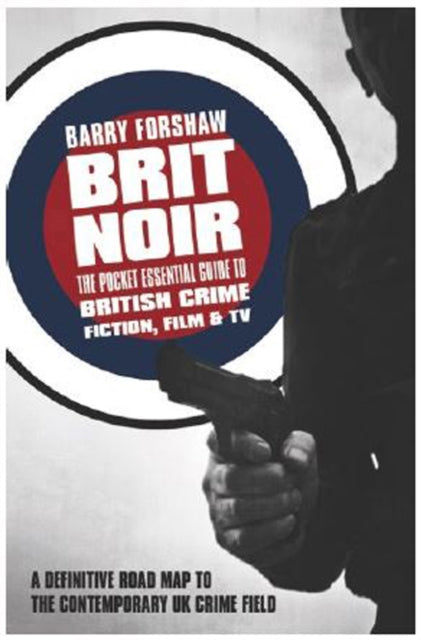 Brit Noir by Barry Forshaw - Paperback