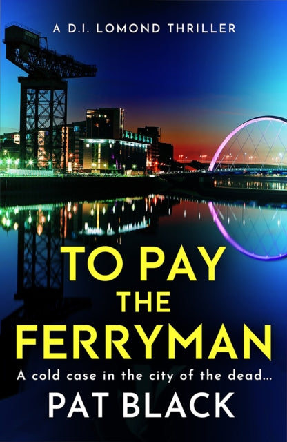 To Pay the Ferryman by Pat Black - Paperback