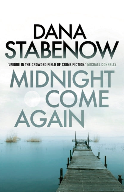 Midnight Come Again by Dana Stabenow - Paperback