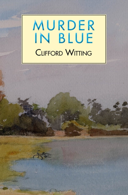 Murder in Blue by Clifford Witting - Paperback