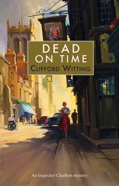 Dead on Time by Clifford Witting - Paperback