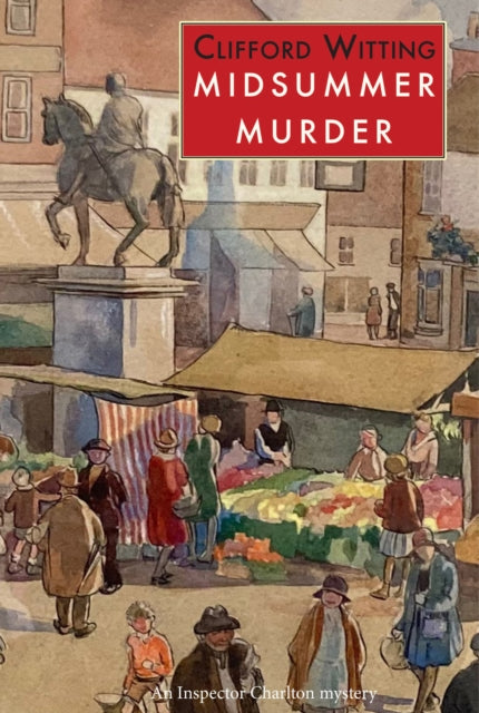 Midsummer Murder by Clifford Witting - Paperback