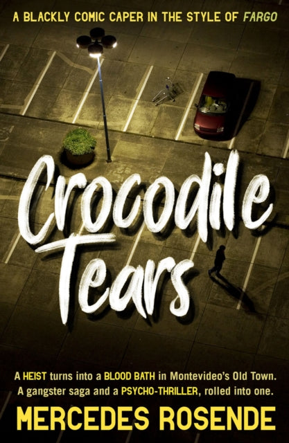 Crocodile Tears by Mercedes Rosende - Paperback