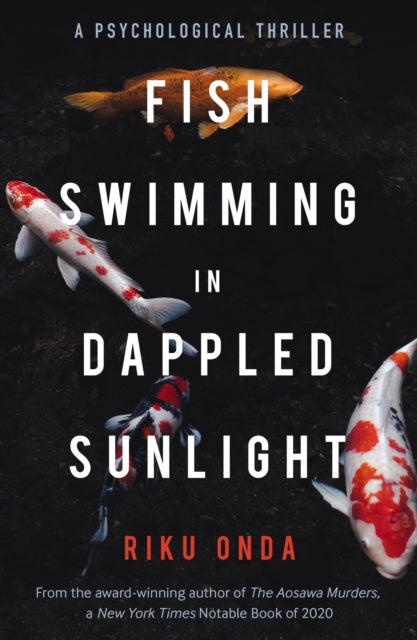 Fish Swimming in Dappled Sunlight by Riku Onda - Paperback