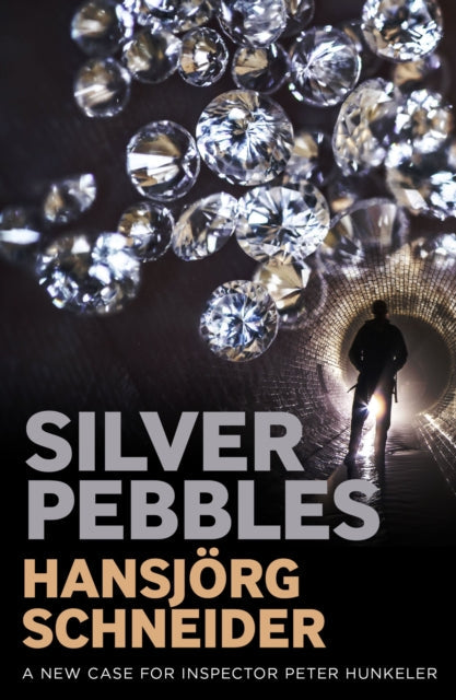 Silver Pebbles by Hansjoerg Schneider - Paperback