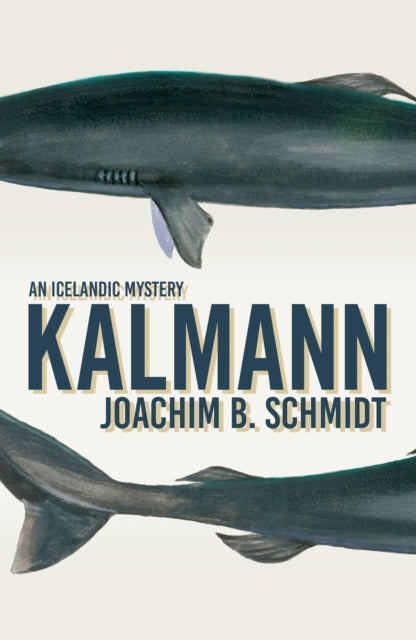 Kalmann by Joachim B Schmidt - Paperback