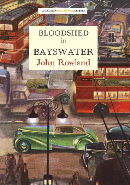 Bloodshed in Bayswater by John Rowland - Paperback