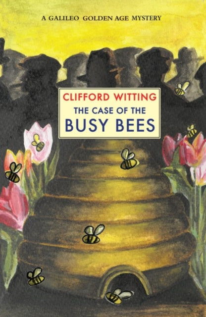 The Case of the Busy Bees by Clifford Witting - Paperback