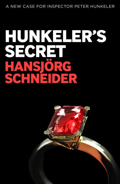 Hunkeler's Secret by Hansjoerg Schneider - Paperback