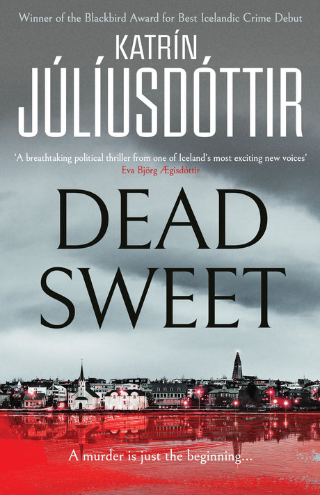 Dead Sweet by Katrin Juliusdottir - Paperback